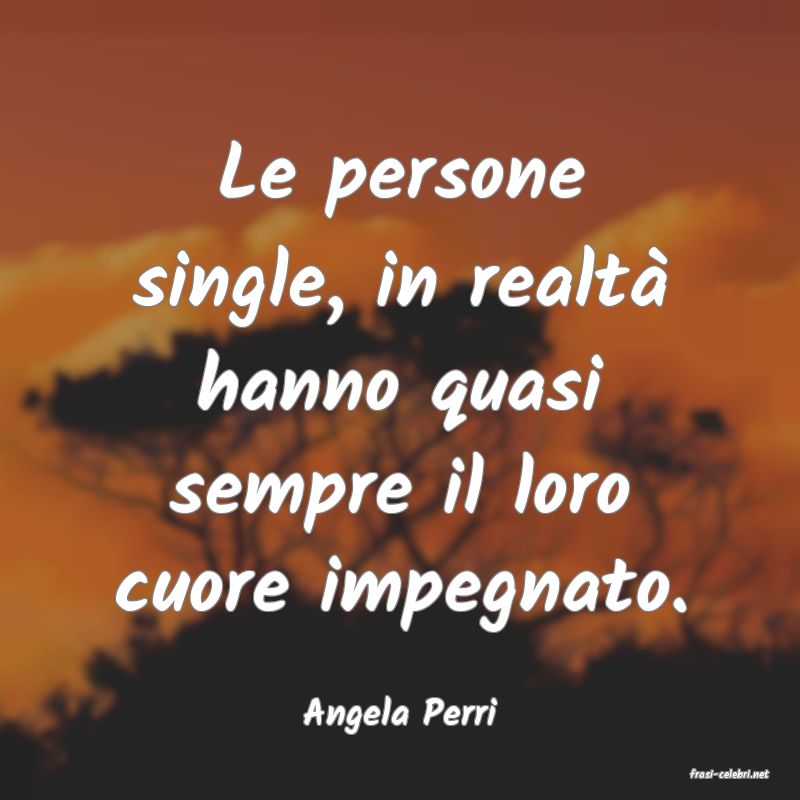 frasi di Angela Perri