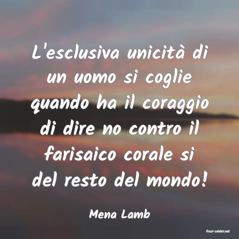 frasi di Mena Lamb