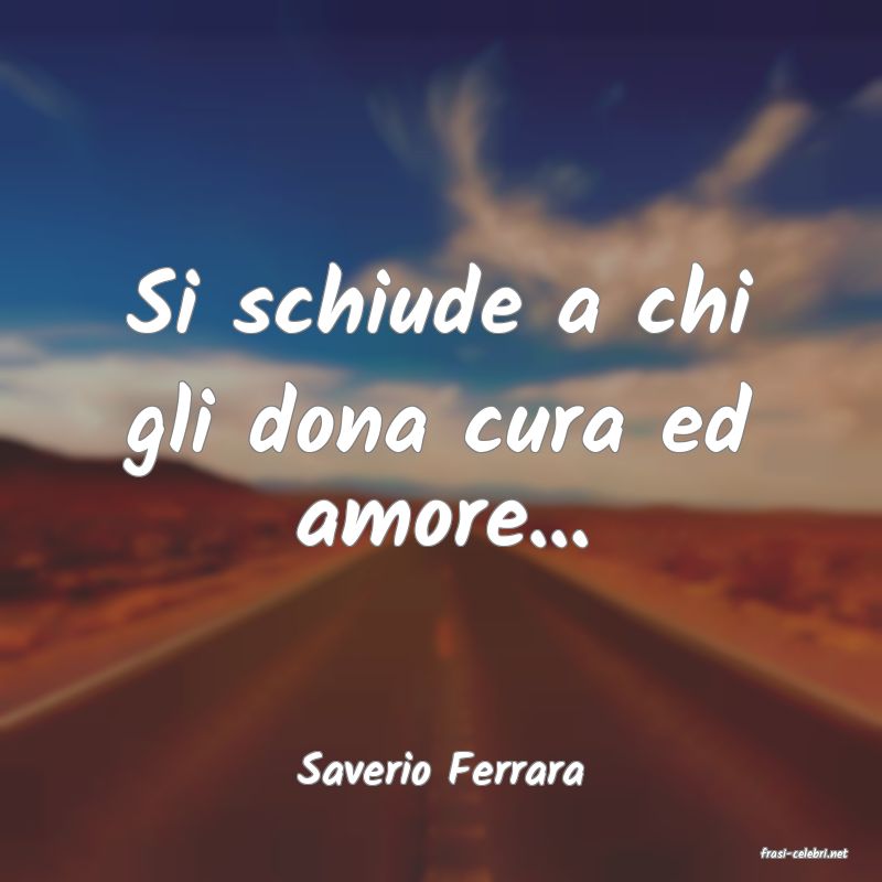 frasi di  Saverio Ferrara
