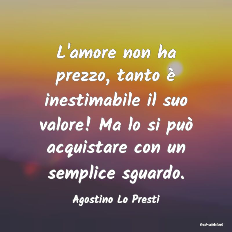frasi di  Agostino Lo Presti
