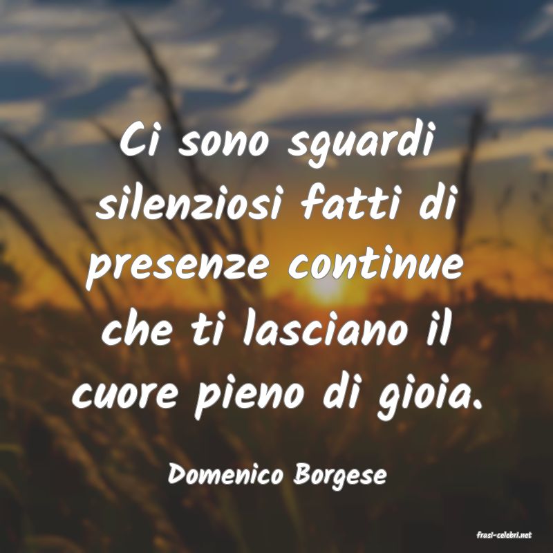 frasi di  Domenico Borgese
