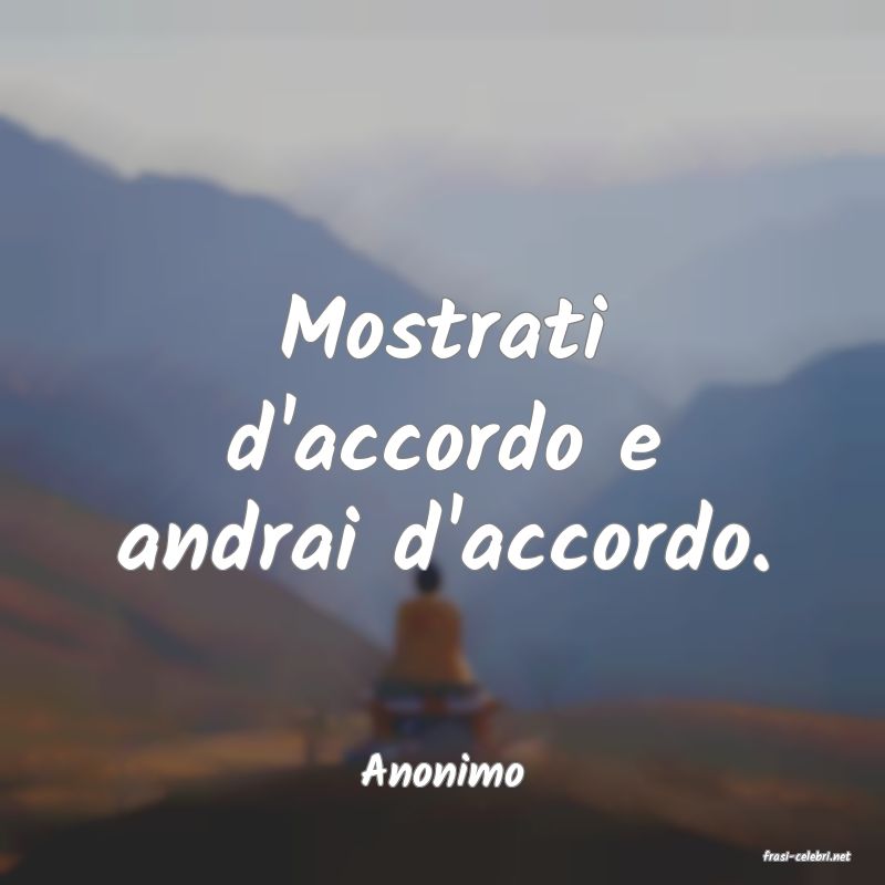 frasi di  Anonimo
