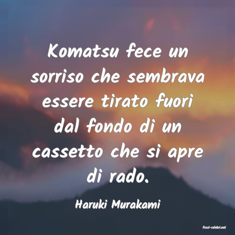 frasi di  Haruki Murakami
