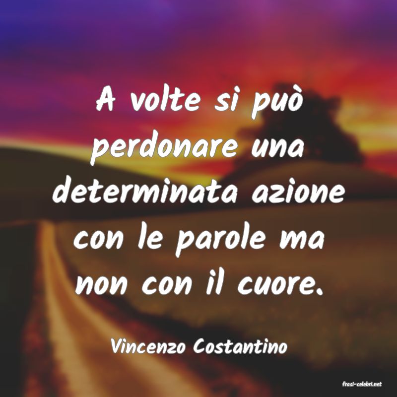 frasi di  Vincenzo Costantino

