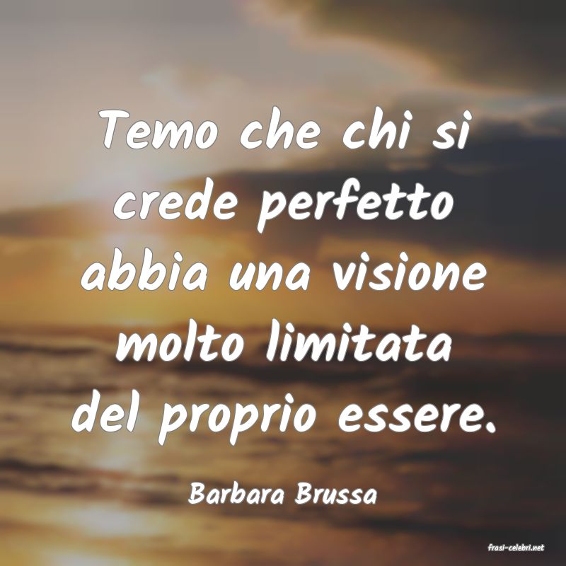 frasi di  Barbara Brussa
