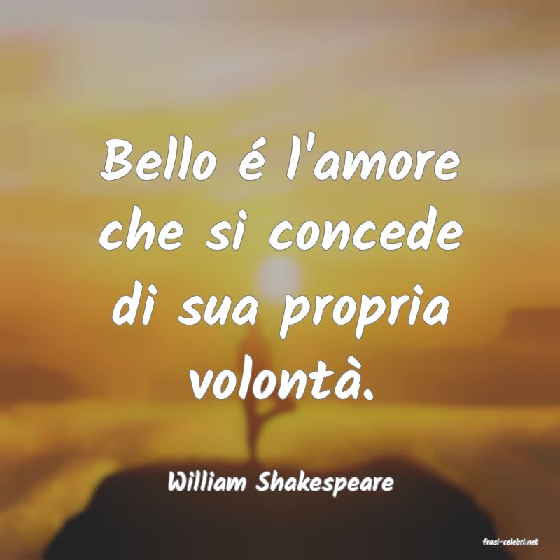 frasi di  William Shakespeare
