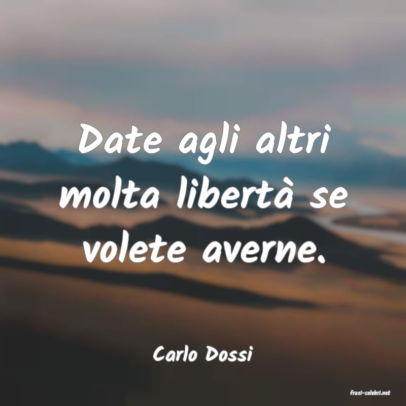 frasi di  Carlo Dossi
