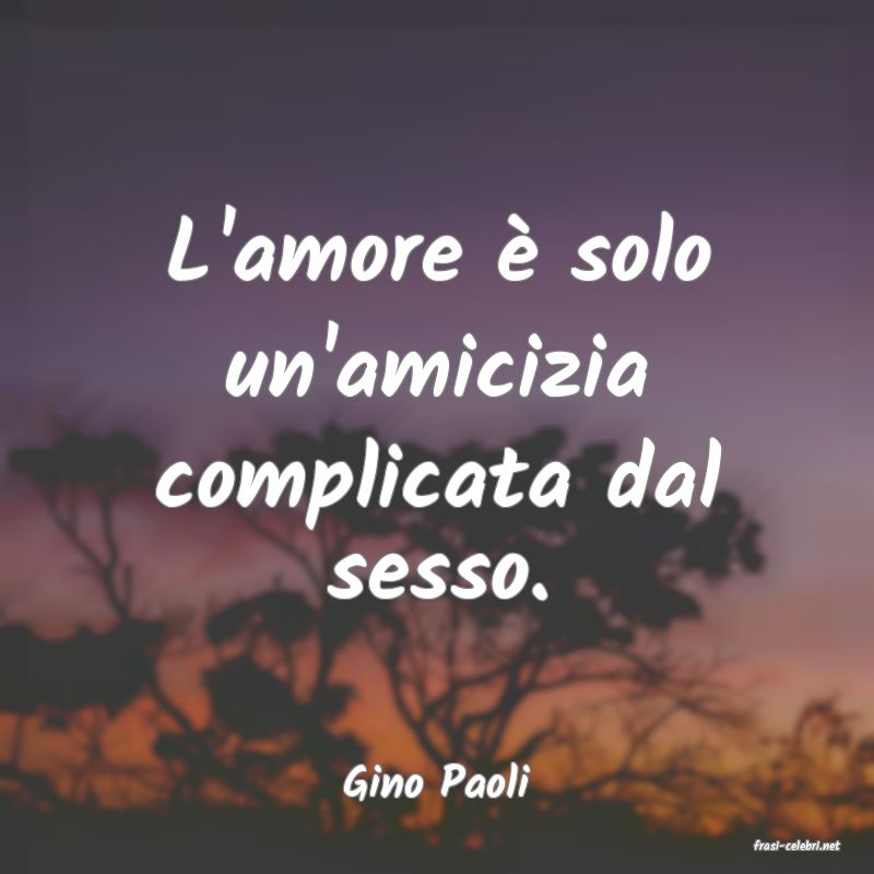 frasi di Gino Paoli
