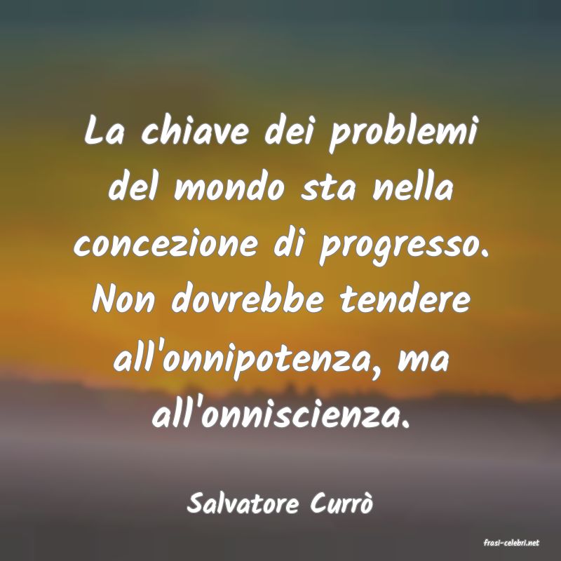 frasi di Salvatore Curr
