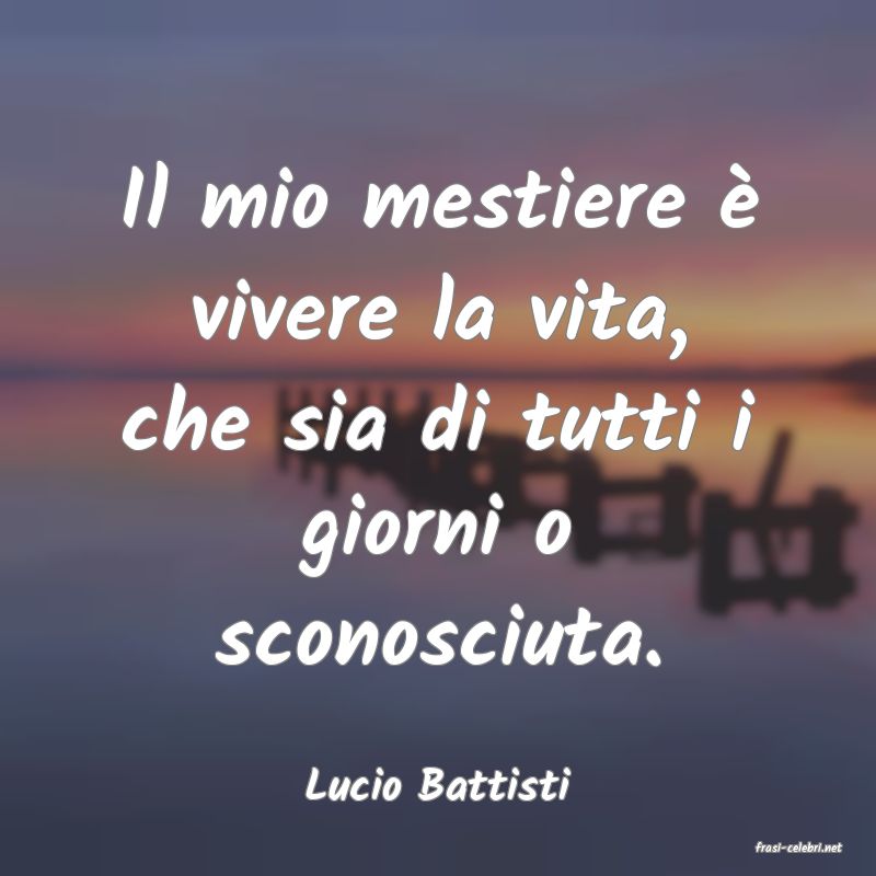frasi di Lucio Battisti