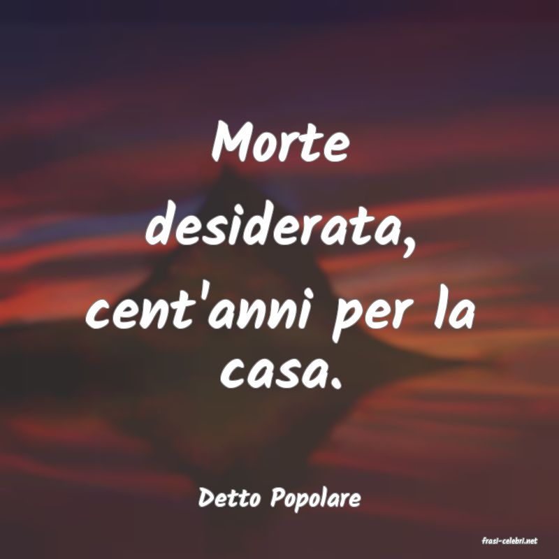 frasi di Detto Popolare