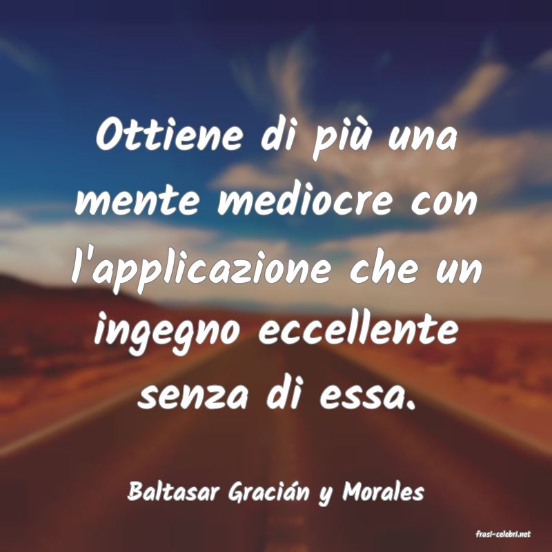 frasi di Baltasar Graci�n y Morales