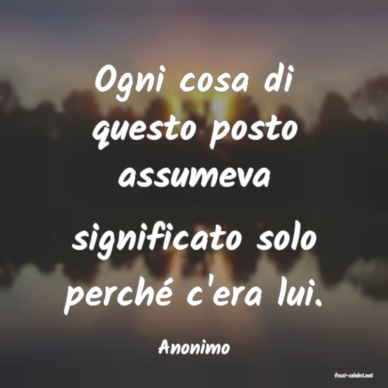 frasi di Anonimo