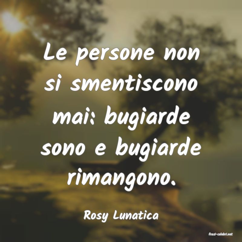 frasi di Rosy Lunatica