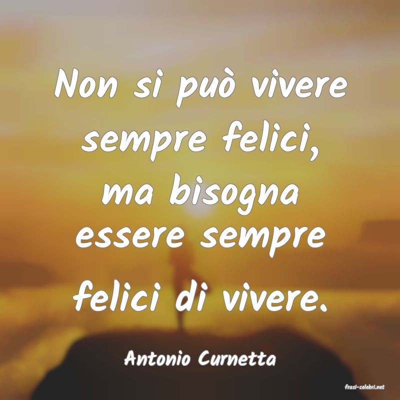 frasi di Antonio Curnetta