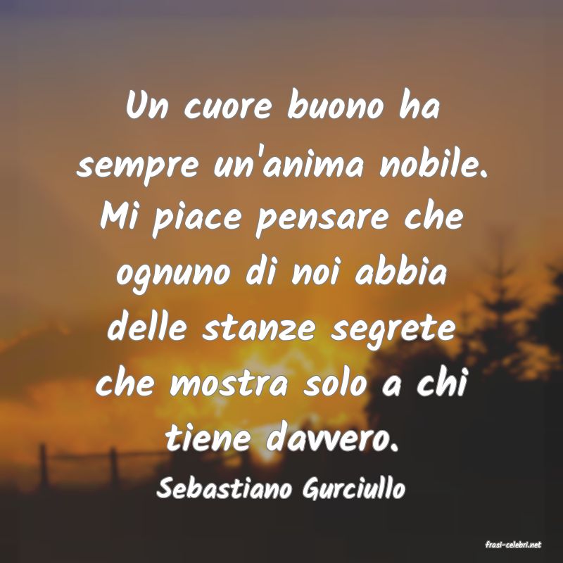 frasi di  Sebastiano Gurciullo
