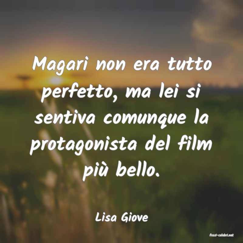 frasi di Lisa Giove