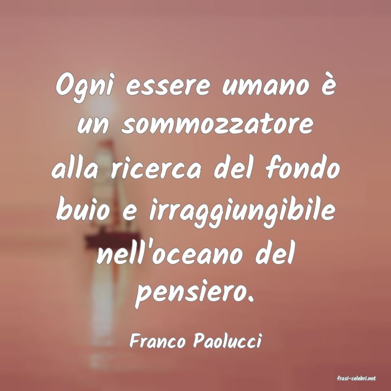 frasi di  Franco Paolucci
