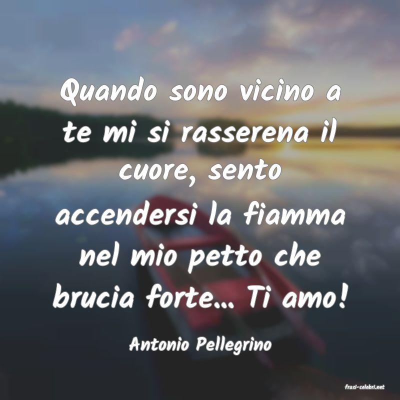 frasi di  Antonio Pellegrino
