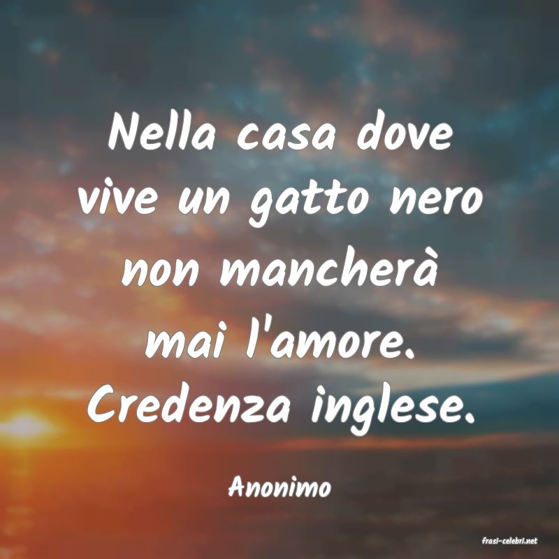 frasi di  Anonimo
