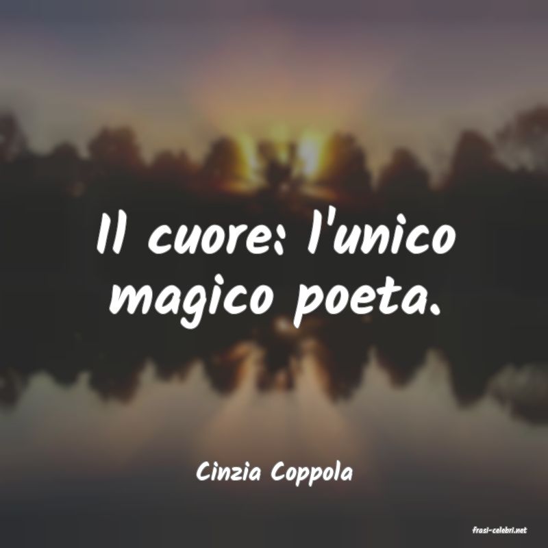 frasi di  Cinzia Coppola
