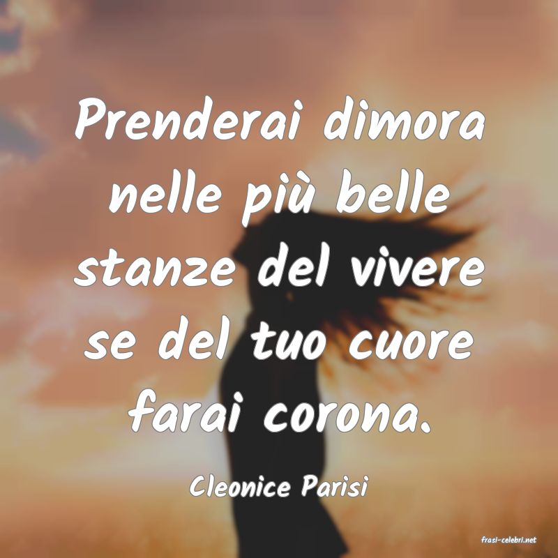 frasi di  Cleonice Parisi
