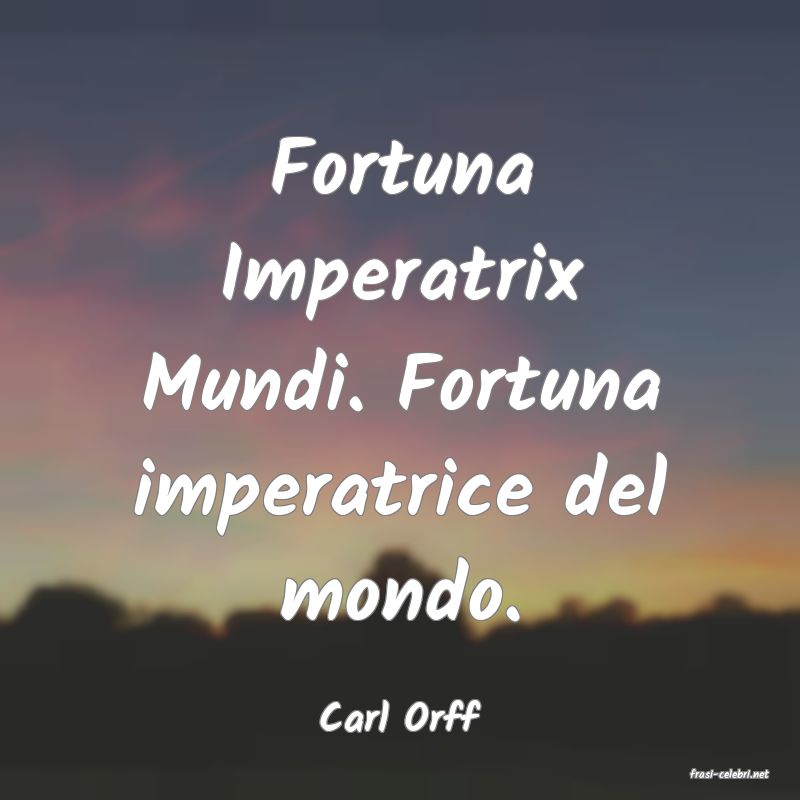 frasi di Carl Orff