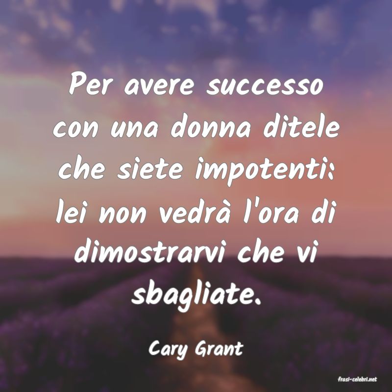 frasi di Cary Grant