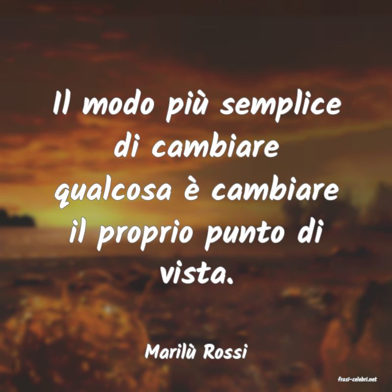 frasi di Maril� Rossi