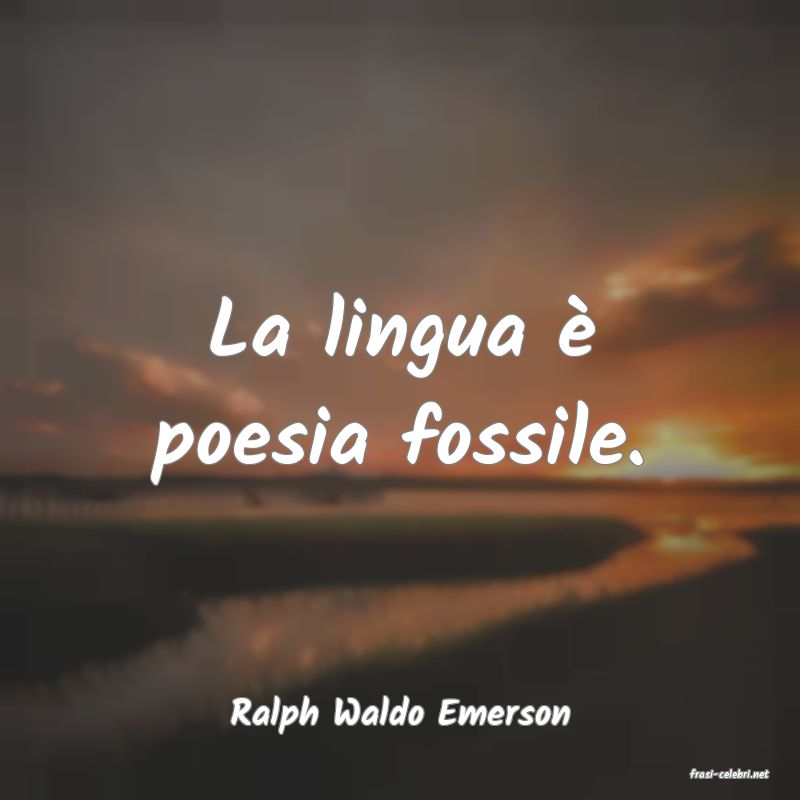 frasi di Ralph Waldo Emerson