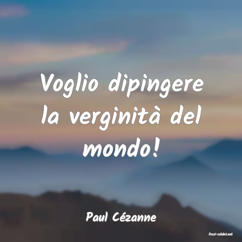 frasi di Paul Czanne