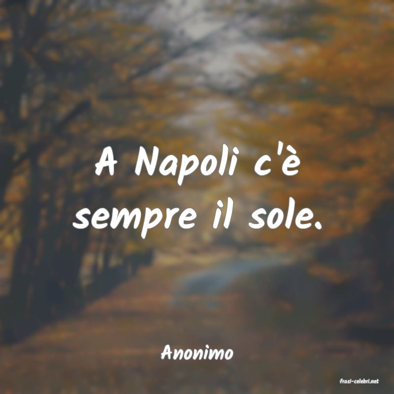 frasi di Anonimo