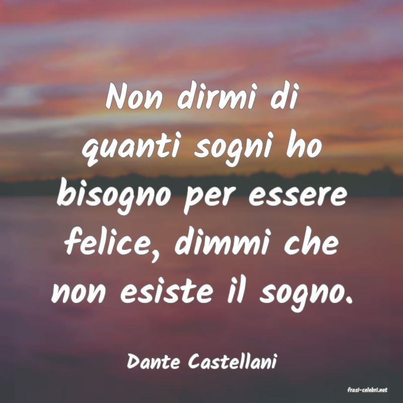 frasi di Dante Castellani