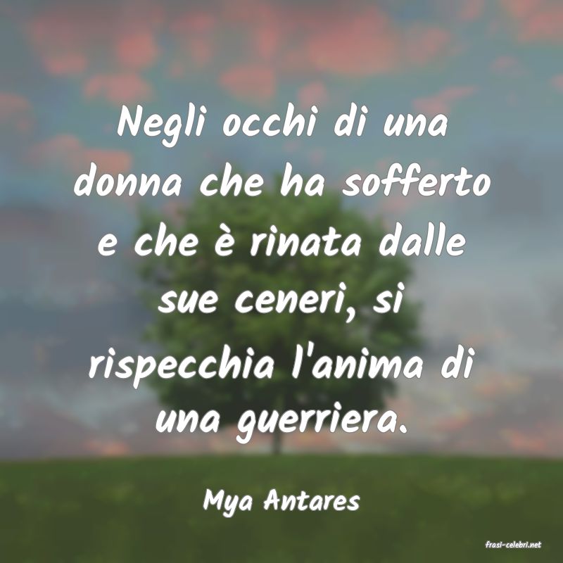 frasi di Mya Antares