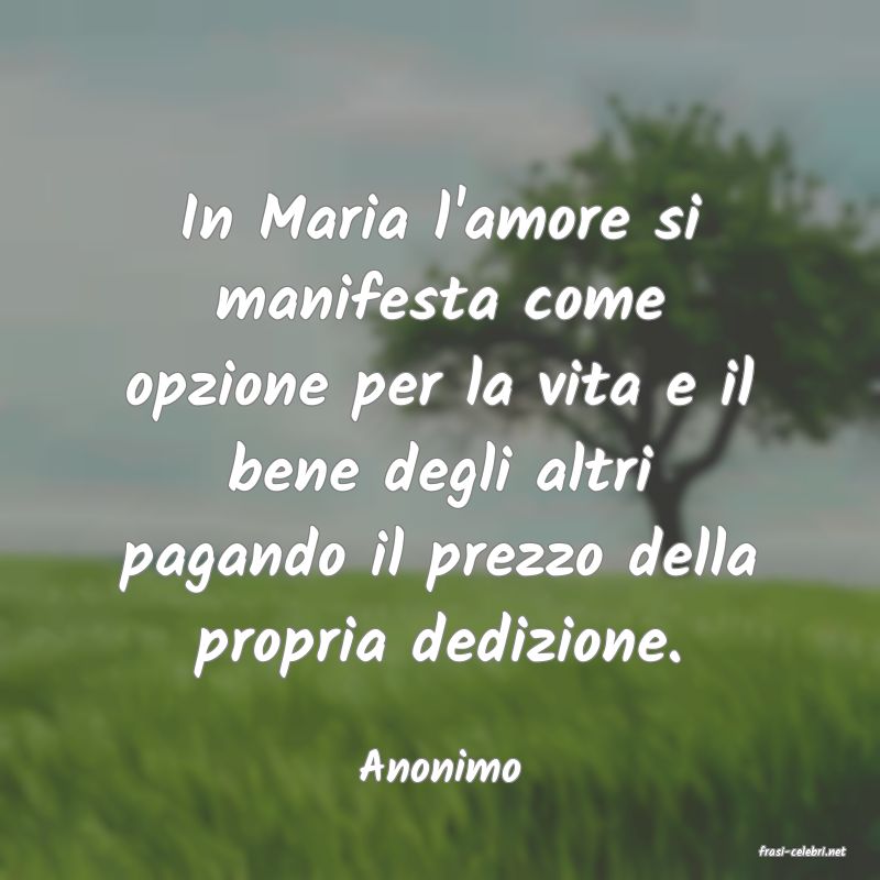 frasi di  Anonimo
