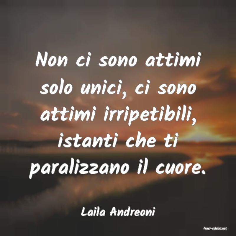 frasi di Laila Andreoni