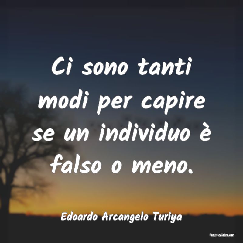 frasi di Edoardo Arcangelo Turiya