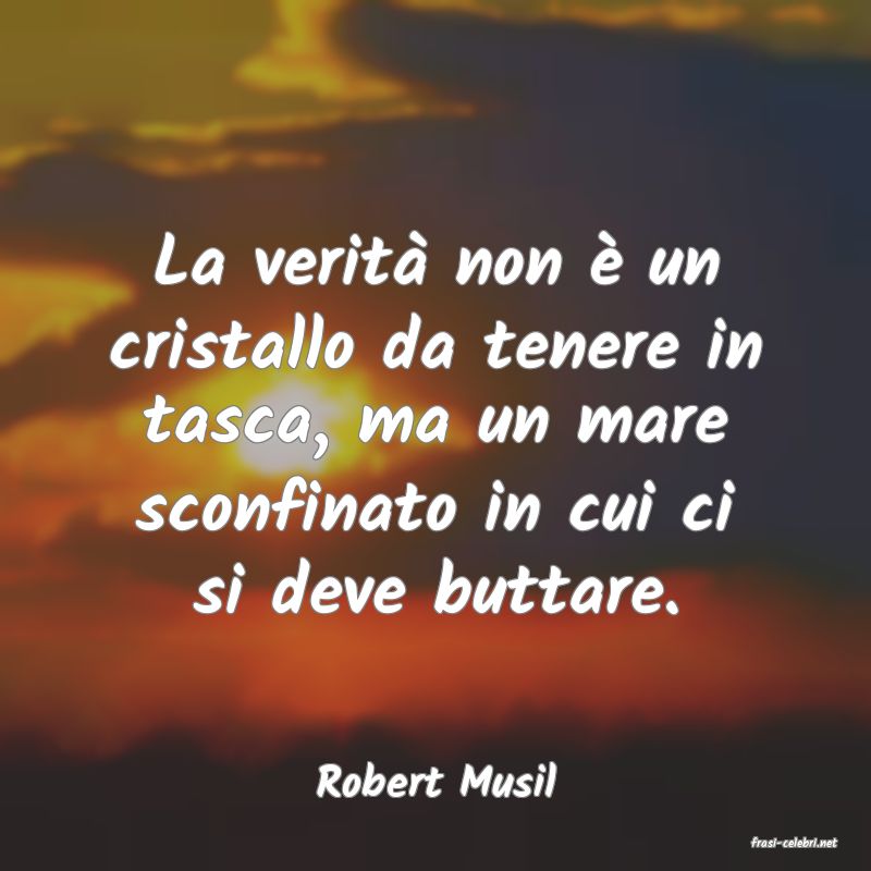 frasi di Robert Musil