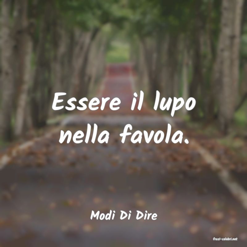 frasi di  Modi Di Dire
