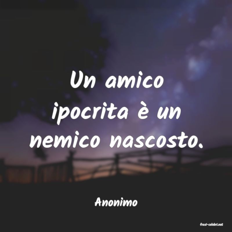 frasi di  Anonimo
