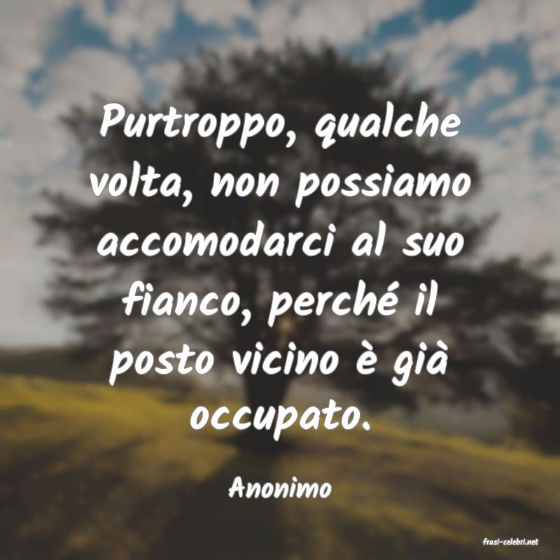 frasi di  Anonimo
