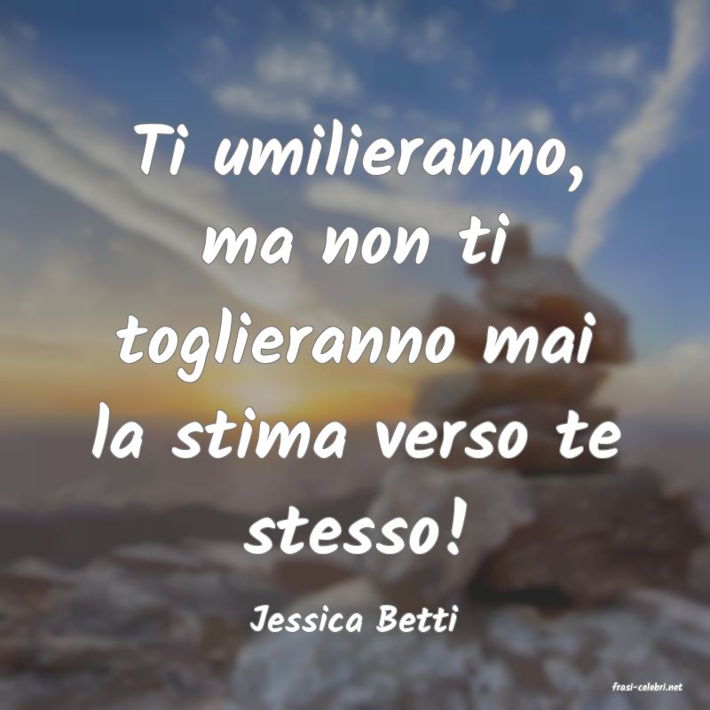 frasi di  Jessica Betti

