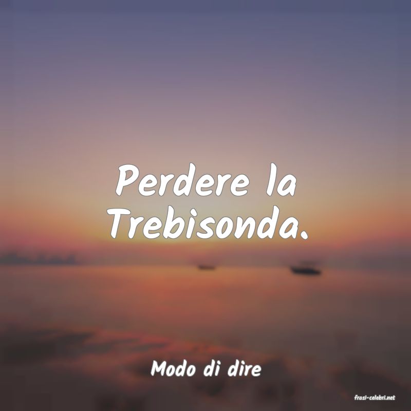 frasi di Modo di dire