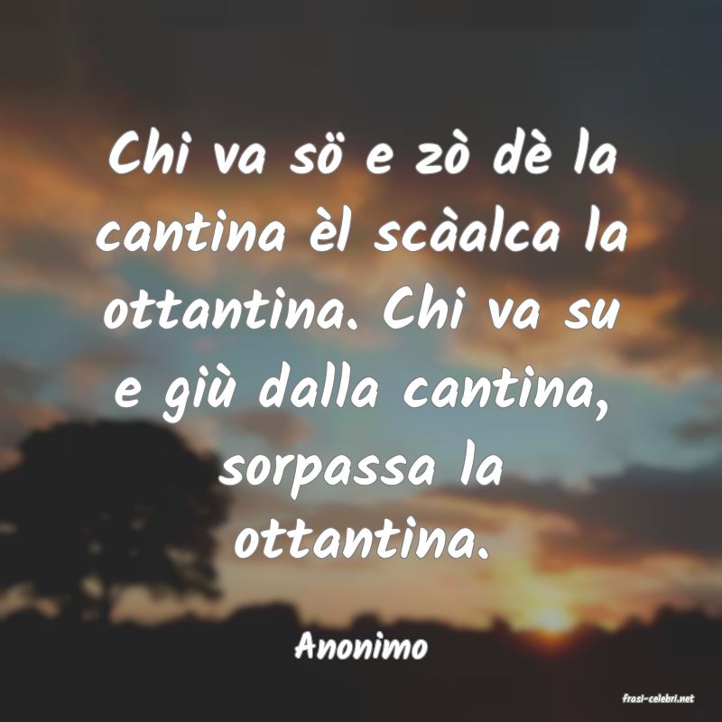 frasi di Anonimo