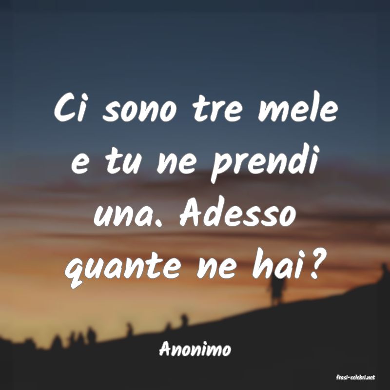 frasi di Anonimo