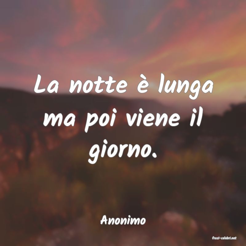 frasi di Anonimo