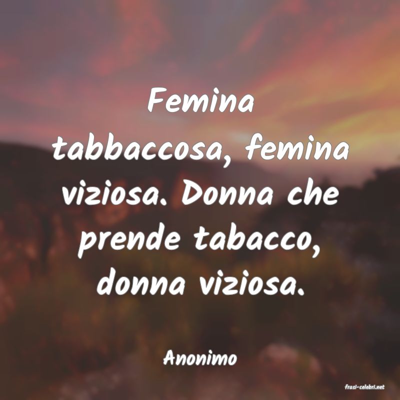 frasi di Anonimo