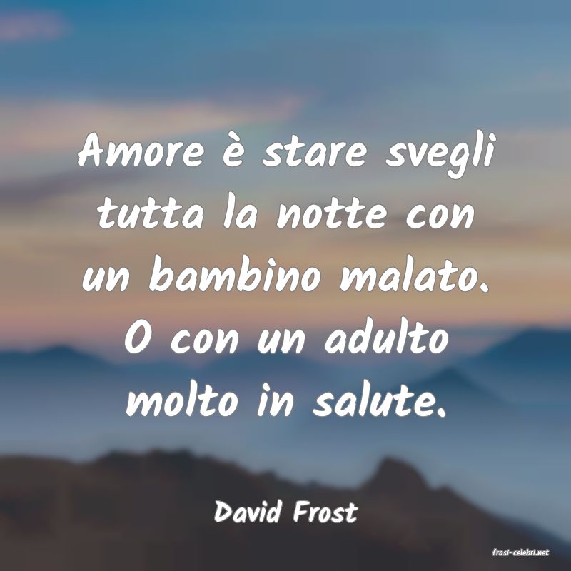 frasi di David Frost