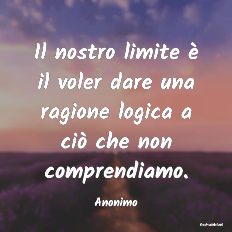 frasi di  Anonimo
