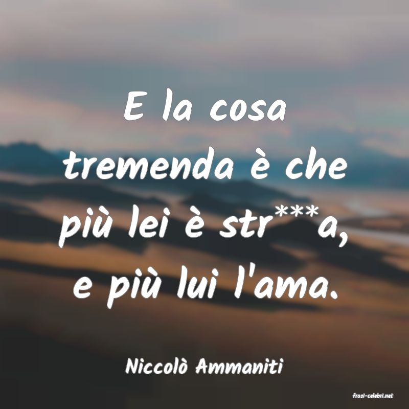 frasi di Niccol Ammaniti